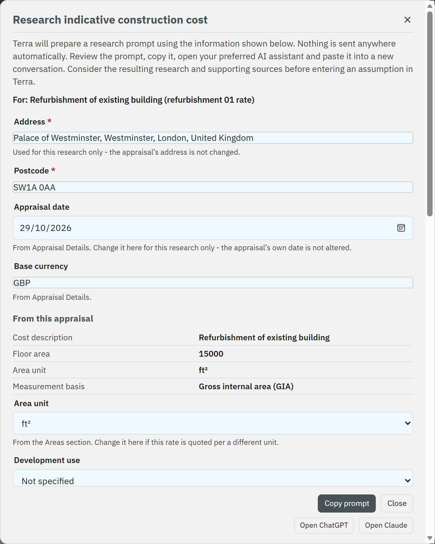 The Research indicative construction cost window in Terra: a note that nothing is sent anywhere automatically, the address, postcode, appraisal date and currency taken from the appraisal, the cost description and floor area, and buttons to copy the prompt or open ChatGPT or Claude.